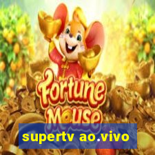 supertv ao.vivo